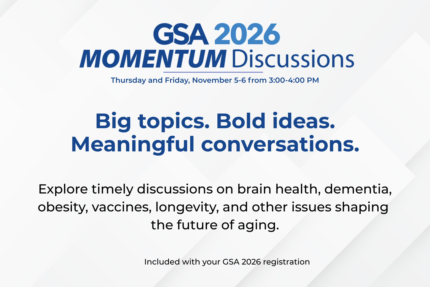 GSA 2026 Momentum Discussions